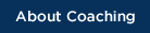 About Coaching
